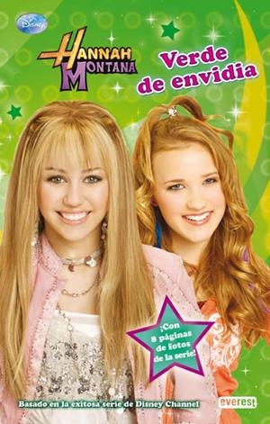 VERDE DE ENVIDIA HANNAH MONTANA | 9788444164007 | DISNEY | Llibreria L'Odissea - Libreria Online de Vilafranca del Penedès - Comprar libros