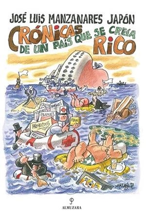 CRONICAS DE UN PAIS QUE SE CREIA RICO | 9788492924103 | MANZANARES JAPON, JOSE LUIS | Llibreria Online de Vilafranca del Penedès | Comprar llibres en català