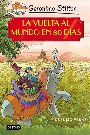 LA VUELTA AL MUNDO EN 80 DIAS GERONIMO STILTON | 9788408091448 | STILTON, GERONIMO | Llibreria Online de Vilafranca del Penedès | Comprar llibres en català