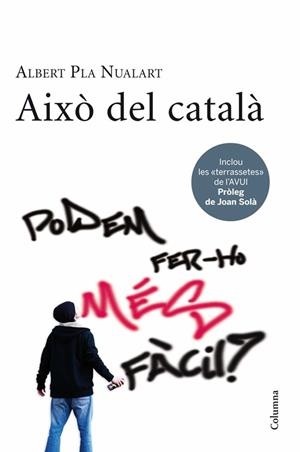 AIXO DEL CATALA | 9788466411226 | PLA NUALART, ALBERT | Llibreria Online de Vilafranca del Penedès | Comprar llibres en català