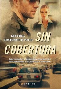 SIN COBERTURA | 9788498677492 | MARTIN, EDUARDO Y BORDAS, JORDI | Llibreria Online de Vilafranca del Penedès | Comprar llibres en català