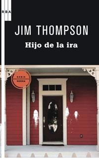 EL HIJO DE LA IRA | 9788498677461 | THOMPSON, JIM | Llibreria L'Odissea - Libreria Online de Vilafranca del Penedès - Comprar libros