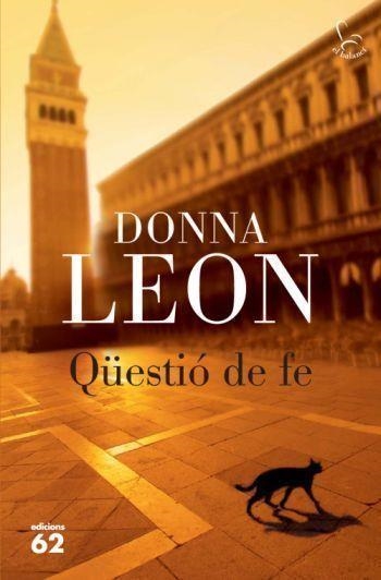 QUESTIO DE FE | 9788429763652 | LEON, DONNA | Llibreria Online de Vilafranca del Penedès | Comprar llibres en català