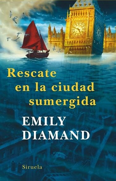 RESCATE EN LA CIUDAD SUMERGIDA | 9788498413267 | DIAMAND, EMILY | Llibreria Online de Vilafranca del Penedès | Comprar llibres en català