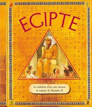EGIPTE LA HISTORIA D'UN NEN  DURANT EL REGNAT DE RAMSES II | 9788430524655 | AA.VV | Llibreria L'Odissea - Libreria Online de Vilafranca del Penedès - Comprar libros
