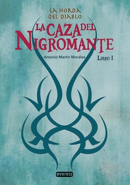 LA CAZA DEL NIGROMANTE | 9788444144375 | MARTIN MORALES, ANTONIO | Llibreria L'Odissea - Libreria Online de Vilafranca del Penedès - Comprar libros