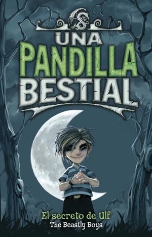 UNA PANDILLA BESTIAL EL SECRETO DE ULF | 9788484415831 | THE BEASTLY BOYS | Llibreria Online de Vilafranca del Penedès | Comprar llibres en català