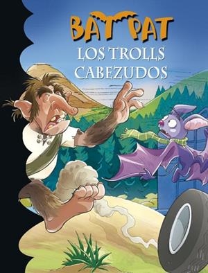 BAT PAT LOS TROLLS CABEZUDOS 9 | 9788484415619 | DRAGO, MARCELLA | Llibreria Online de Vilafranca del Penedès | Comprar llibres en català