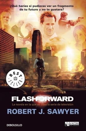 FLASHFORWARD | 9788499084053 | SAWYER, ROBERT J | Llibreria Online de Vilafranca del Penedès | Comprar llibres en català