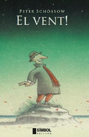 EL VENT | 9788495987730 | SCHÖSSOW, PETER | Llibreria Online de Vilafranca del Penedès | Comprar llibres en català