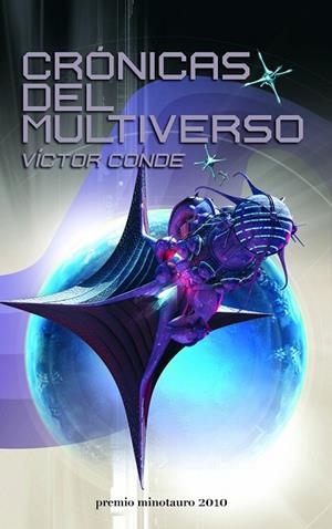 CRONICAS DEL MULTIVERSO | 9788445077733 | CONDE, VICTOR | Llibreria Online de Vilafranca del Penedès | Comprar llibres en català