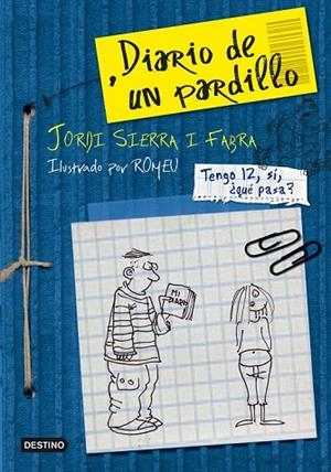DIARIO DE UN PARDILLO | 9788408091462 | SIERRA I FABRA, JORDI | Llibreria L'Odissea - Libreria Online de Vilafranca del Penedès - Comprar libros
