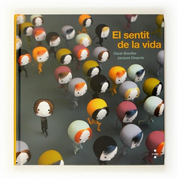 EL SENTIT DE LA VIDA | 9788466123891 | BRENIFIER, OSCAR/ DESPRES, JACQUES (ILUST.) | Llibreria L'Odissea - Libreria Online de Vilafranca del Penedès - Comprar libros