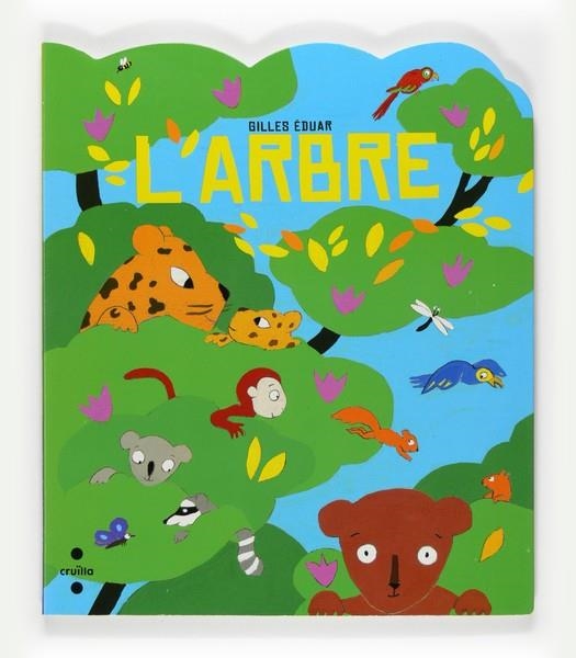 L'ARBRE | 9788466124041 | EDUAR, GILLES | Llibreria L'Odissea - Libreria Online de Vilafranca del Penedès - Comprar libros