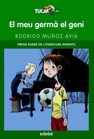 EL MEU GERMA EL GENI | 9788423692361 | MUÑOZ RODRIGO | Llibreria L'Odissea - Libreria Online de Vilafranca del Penedès - Comprar libros