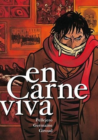 EN CARNE VIVA | 9788492769414 | GIROUD, FRANK PELLEJERO, RUBEN Y GERMAINE, FLORENT | Llibreria L'Odissea - Libreria Online de Vilafranca del Penedès - Comprar libros
