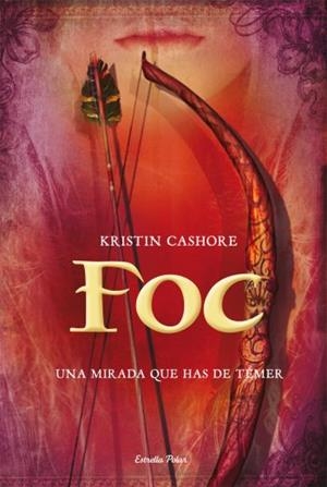 FOC | 9788499321042 | CASHORE, KRISTIN | Llibreria L'Odissea - Libreria Online de Vilafranca del Penedès - Comprar libros