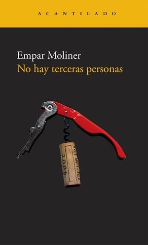 NO HAY TERCERAS PERSONAS | 9788492649389 | MOLINER, EMPAR | Llibreria L'Odissea - Libreria Online de Vilafranca del Penedès - Comprar libros