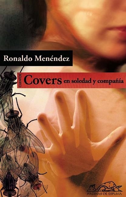 COVERS EN SOLEDAD Y COMPAÑIA | 9788483930557 | MENENDEZ, RONALDO | Llibreria L'Odissea - Libreria Online de Vilafranca del Penedès - Comprar libros