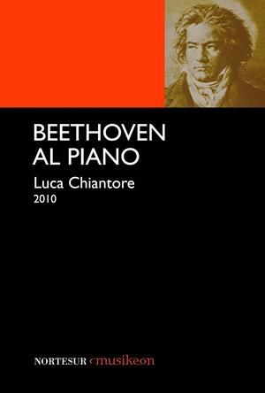 BEETHOVEN AL PIANO | 9788493735760 | CHIANTORE, LUCA | Llibreria Online de Vilafranca del Penedès | Comprar llibres en català