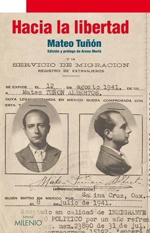 HACIA LA LIBERTAD | 9788497433372 | TUÑÓN, MATEO | Llibreria Online de Vilafranca del Penedès | Comprar llibres en català