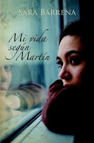 MI VIDA SEGUN MARTIN | 9788423696154 | BARRENA, SARA | Llibreria L'Odissea - Libreria Online de Vilafranca del Penedès - Comprar libros