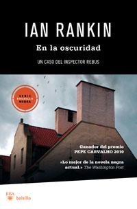 EN LA OSCURIDAD | 9788492966035 | RANKIN, IAN | Llibreria Online de Vilafranca del Penedès | Comprar llibres en català