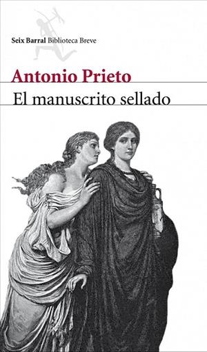 EL MANUSCRITO SELLADO | 9788432212857 | PRIETO, ANTONIO | Llibreria L'Odissea - Libreria Online de Vilafranca del Penedès - Comprar libros