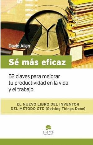 SE MAS EFICAZ | 9788492414185 | ALLEN, DAVID | Llibreria Online de Vilafranca del Penedès | Comprar llibres en català