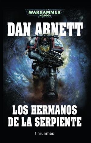 LOS HERMANOS DE LA SERPIENTE | 9788448044480 | ABNETT, DAN | Llibreria L'Odissea - Libreria Online de Vilafranca del Penedès - Comprar libros