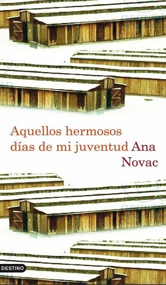 AQUELLOS HERMOSOS DIAS DE MI JUVENTUD | 9788423342532 | NOVAC, ANA | Llibreria Online de Vilafranca del Penedès | Comprar llibres en català