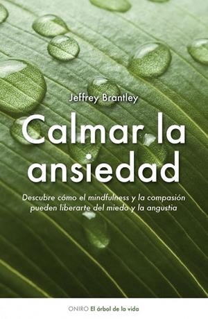 CALMAR LA ANSIEDAD | 9788497544511 | BRANTLEY, J | Llibreria L'Odissea - Libreria Online de Vilafranca del Penedès - Comprar libros