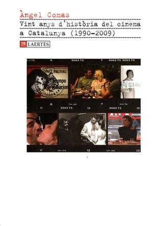 VINT ANYS D'HISTORIA DEL CINEMA A CATALUNYA (1990-2009) | 9788475846811 | COMAS I PUENTE, ANGEL | Llibreria L'Odissea - Libreria Online de Vilafranca del Penedès - Comprar libros