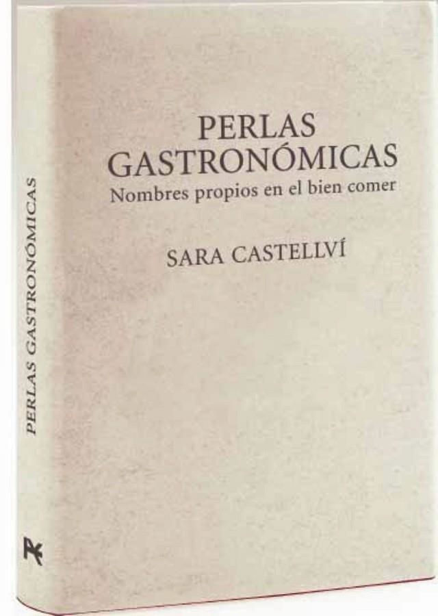 PERLAS GASTRONOMICAS | 9788420693736 | CASTELLVI, SARA | Llibreria Online de Vilafranca del Penedès | Comprar llibres en català