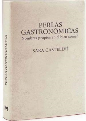 PERLAS GASTRONOMICAS | 9788420693736 | CASTELLVI, SARA | Llibreria Online de Vilafranca del Penedès | Comprar llibres en català