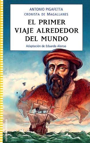 EL PRIMER VIAJE ALREDEDOR DEL MUNDO | 9788426137760 | PIFAFETTA, A | Llibreria L'Odissea - Libreria Online de Vilafranca del Penedès - Comprar libros