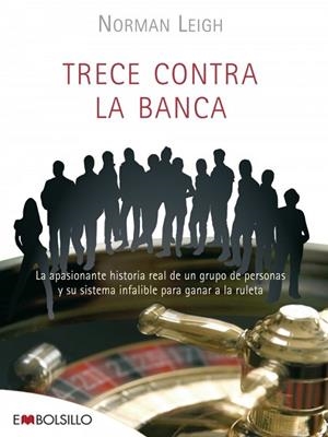 TRECE CONTRA LA BANCA | 9788492695287 | LEIGH, NORMAN | Llibreria L'Odissea - Libreria Online de Vilafranca del Penedès - Comprar libros
