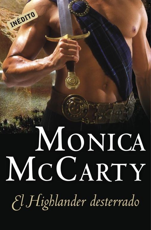 EL HIGHLANDER DESTERRADO | 9788499082424 | MCCARTHY, MONICA | Llibreria L'Odissea - Libreria Online de Vilafranca del Penedès - Comprar libros