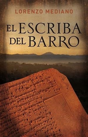 LA ESCRIBA DEL BARRO | 9788425343087 | MEDIANO, LORENZO | Llibreria L'Odissea - Libreria Online de Vilafranca del Penedès - Comprar libros