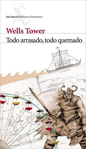 TODO ARRASADO TODO QUEMADO | 9788432228650 | TOWER, WELLS | Llibreria L'Odissea - Libreria Online de Vilafranca del Penedès - Comprar libros