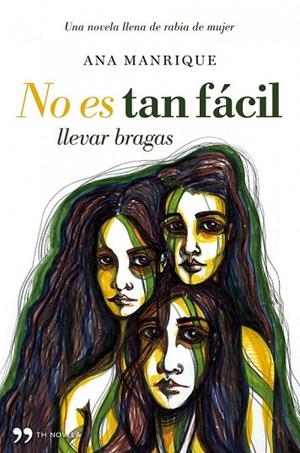 NO ES TAN FACIL LLEVAR BRAGAS | 9788484608653 | MANRIQUE, ANA | Llibreria L'Odissea - Libreria Online de Vilafranca del Penedès - Comprar libros
