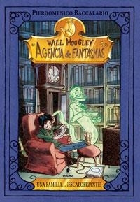 WILL MOOGLEY 2:UNA FAMILIA ESCALOFRIANTE | 9788427200258 | BACCALARIO, PIERDOMENICO | Llibreria Online de Vilafranca del Penedès | Comprar llibres en català