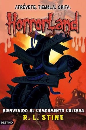 HORRORLAND 9 BIENVENIDO AL CAMPAMENTO CULEBRA | 9788408092711 | STINE, RL | Llibreria L'Odissea - Libreria Online de Vilafranca del Penedès - Comprar libros