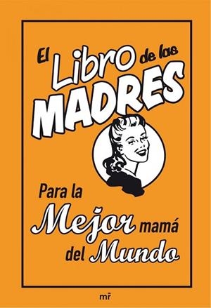 EL LIBRO DE LAS MADRES | 9788427036161 | MALONEY, ALISON | Llibreria L'Odissea - Libreria Online de Vilafranca del Penedès - Comprar libros