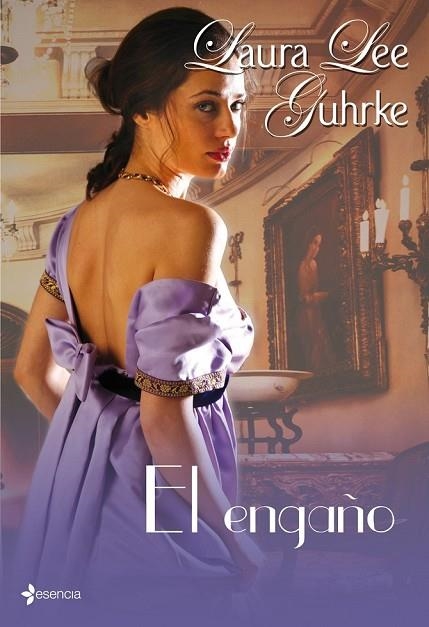 EL ENGAÑO | 9788408092322 | LEE GUHRKE, LAURA | Llibreria L'Odissea - Libreria Online de Vilafranca del Penedès - Comprar libros