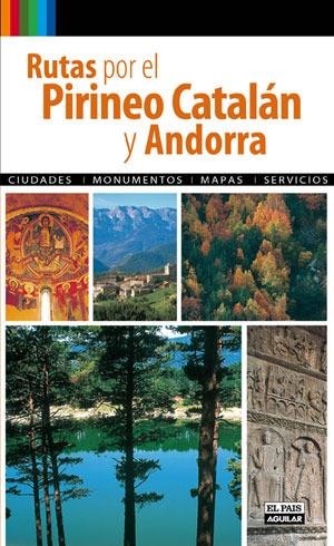 RUTAS POR EL PIRINEO CATALAN Y ANDORRA | 9788403509511 | AA.VV. | Llibreria Online de Vilafranca del Penedès | Comprar llibres en català
