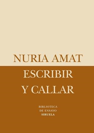 ESCRIBIR Y CALLAR | 9788498413656 | AMAT, NURIA | Llibreria Online de Vilafranca del Penedès | Comprar llibres en català