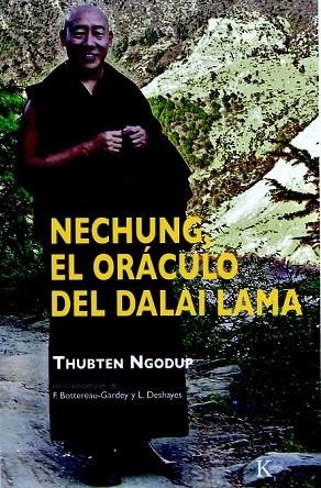 NECHUNG EL ORACULO DEL DALAI LAMA | 9788472457492 | NGODUP, THUBTEN | Llibreria L'Odissea - Libreria Online de Vilafranca del Penedès - Comprar libros