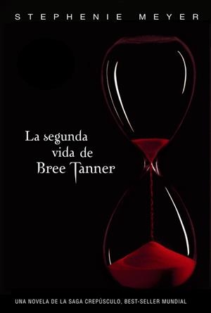 LA SEGUNDA VIDA DE BREE TANNER | 9788420406268 | MEYER, STEPHENIE | Llibreria Online de Vilafranca del Penedès | Comprar llibres en català