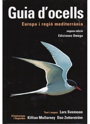 GUIA D'OCELLS EUROPA I REGIO MEDITERRANIA | 9788428215343 | SVENSSON, LARS | Llibreria Online de Vilafranca del Penedès | Comprar llibres en català
